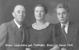 Bruno, Leopoldine geb Tretthahn  Bruno jun Bauer 1942