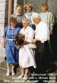 Goldhochzeit 1988
            Gisela geb. Khler u. Michael Bauer
   Erna     Willibald   Brunhilde      Margarete