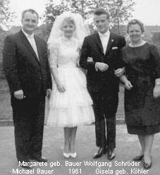 Margarete geb. Bauer Wolfgang Schrder
Michael Bauer       1961      Gisela geb. Khler