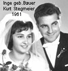 Inge geb.Bauer
  Kurt Stegmeier
1961